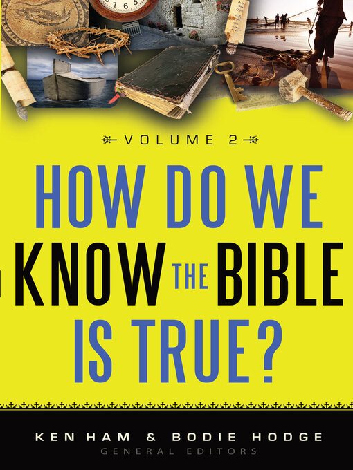 Title details for How Do We Know the Bible is True?, Volume 2 by Ken Ham - Available